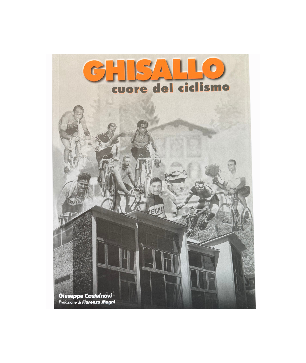 Ghisallo. Il cuore del Ciclismo