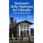 Sanctuary Our Lady of Ghisallo The Patroness Saint of Cyclists